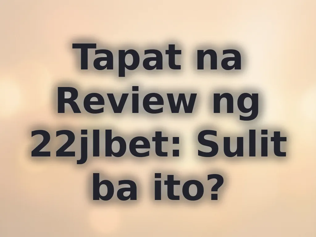 Review ng 22jlbet