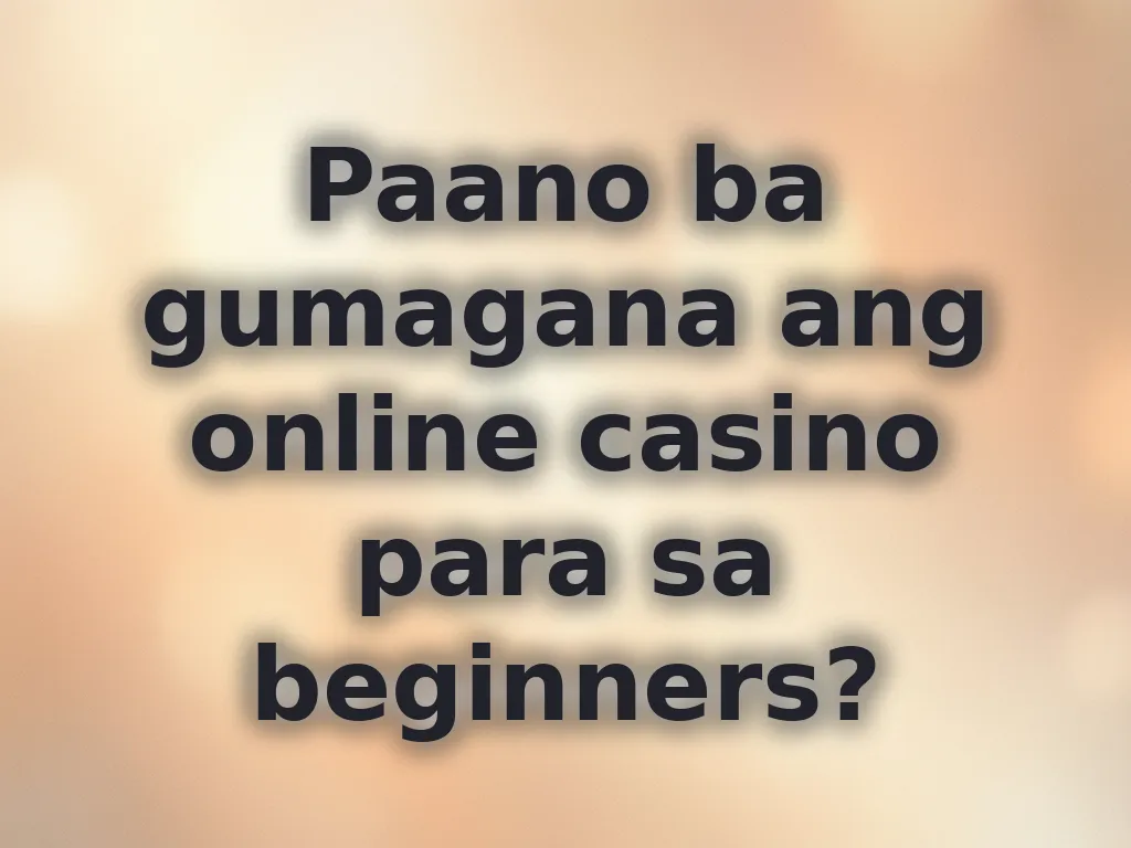 Online gambling basics